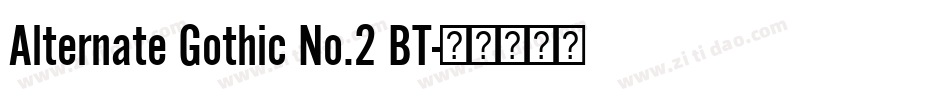 Alternate Gothic No.2 BT字体转换